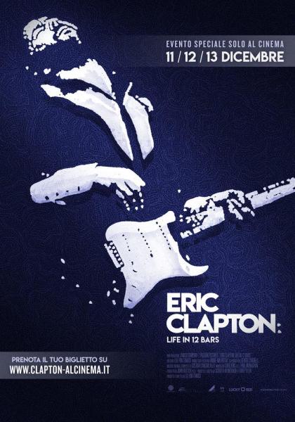 Eric Clapton: Life in 12 Bars 