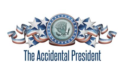 The Accidental President