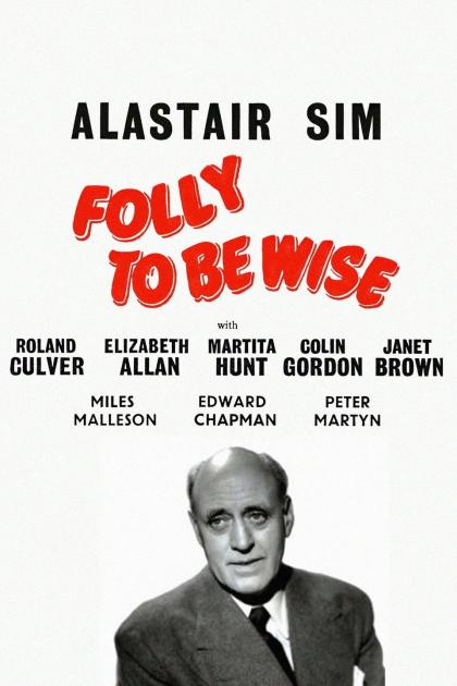 Folly to Be Wise