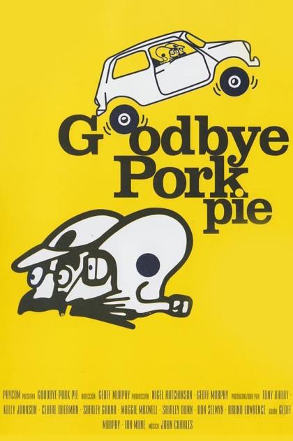 Goodbye Pork Pie