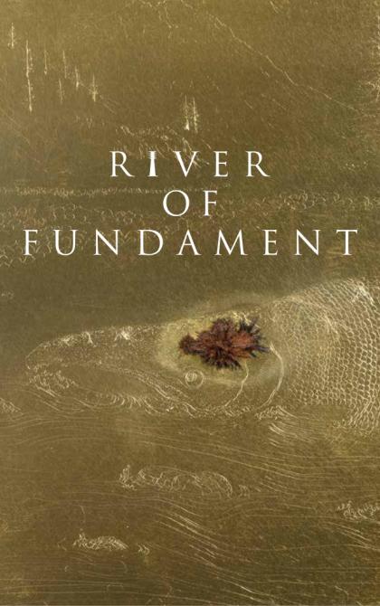 River of Fundament